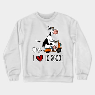 I Love To Scoot Crewneck Sweatshirt